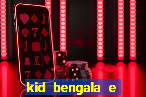 kid bengala e pamela santos